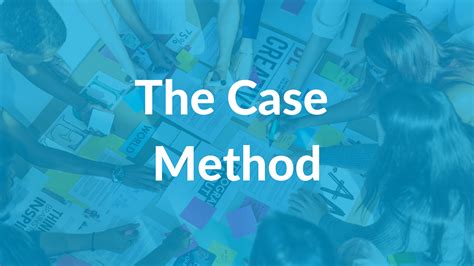 The Case Method Cases Are A Powerful Way To Transform By Global