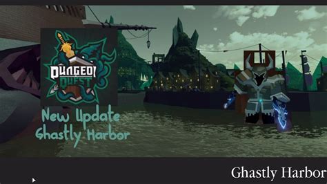 Dungeon Quest Ghastly Harbor 115 Road To 400 Subscribe Youtube