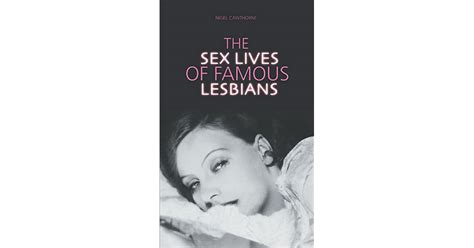 sex lives of famous lesbians by nigel cawthorne