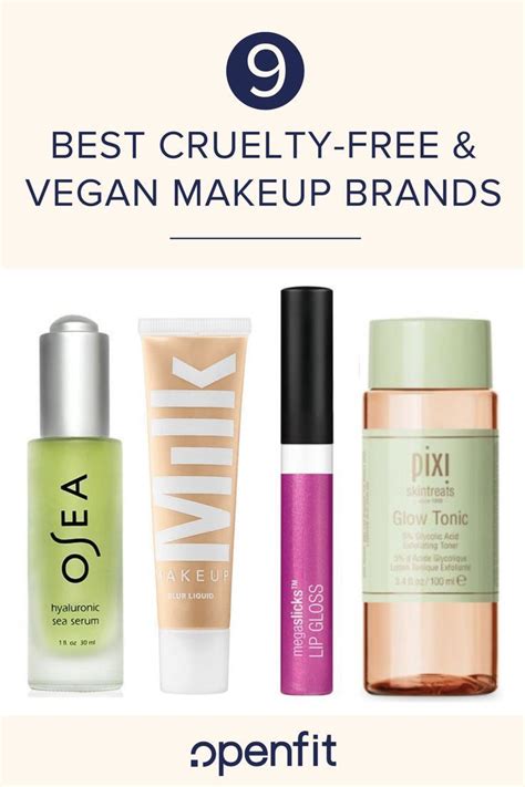The Best Vegan Makeup Brands Cruelty Free Cosmetics Openfit Vegan