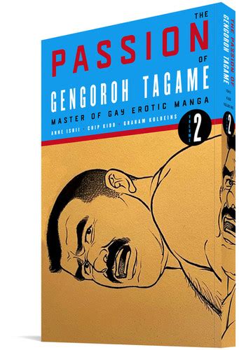 the passion of gengoroh tagame volume two by gengoroh tagame gay s the word