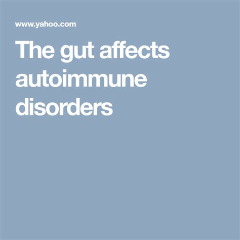 The Link Between Your Gut Health And Autoimmune Diseases With Images