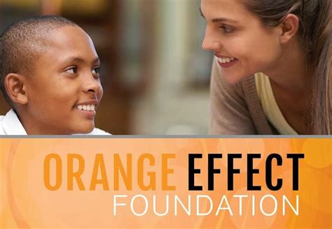 What Is The Orange Effect Foundation The Orange Effect Foundation