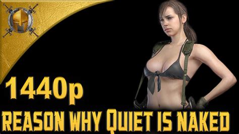 Reason Why Quiet Is Half Naked In Metal Gear Solid V The Phantom Pain