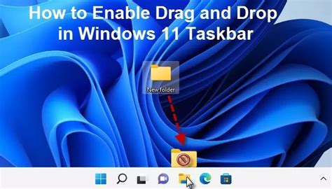 How To Enable Drag And Drop In Windows 11 Taskbar In 2022 Windows