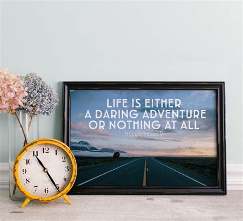 Life Is Either A Daring Adventure Or Nothing At All Quote