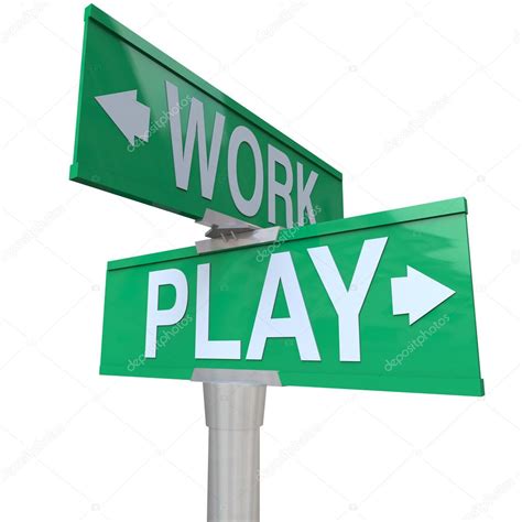 Work Vs Play Two Way Street Signs Time Off Fun Recreation Stock Photo