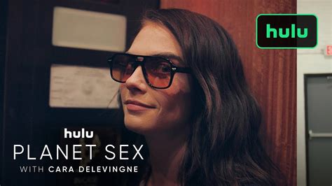 Planet Sex With Cara Delevingne Official Trailer Hulu Phase9 Entertainment