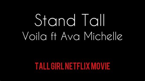 Stand Tall By Voila Ft Ava Michelle Tall Girl Netflix YouTube