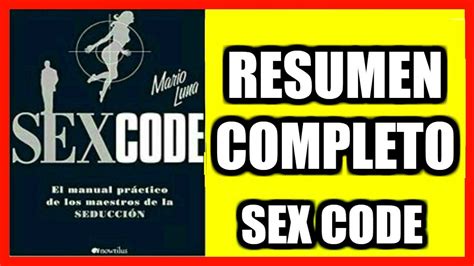 sex code resumen completo youtube