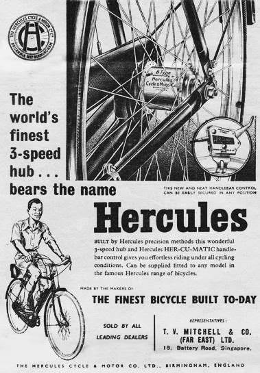 Authoritative source for malaysia latest news on politics, business, sports, world and entertainment. Hercules bicycle advertisement, Straits Times 1955 ...
