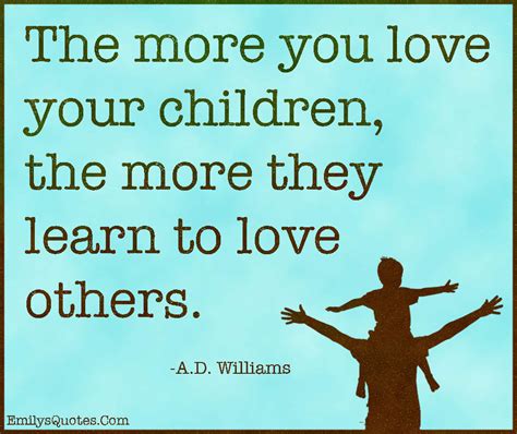 The Top 20 Ideas About Love For A Child Quotes And Sayings Home