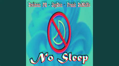 No Sleep Youtube