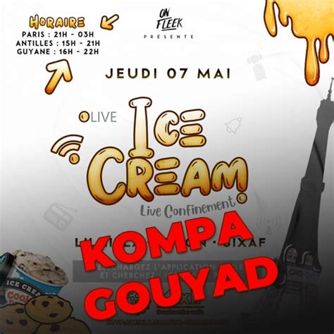 Stream Rediff Dj Tyson Ice Cream Live Part2 Kompa Gouyad 7 Mai 2020 By On Fleek Fwi