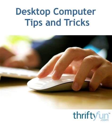 Desktop Computer Tips And Tricks Thriftyfun