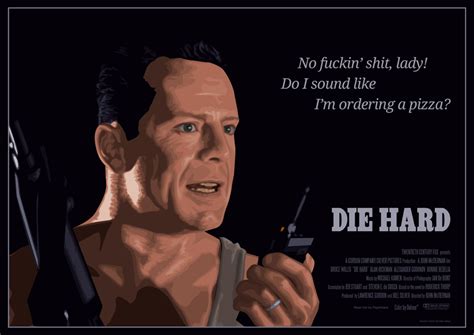 Bruce Willis Die Hard Quotes Quotesgram