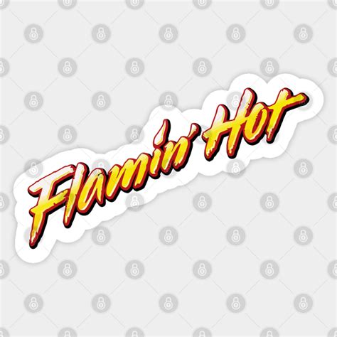 Flamin Hot Logo Flamin Hot Sticker TeePublic