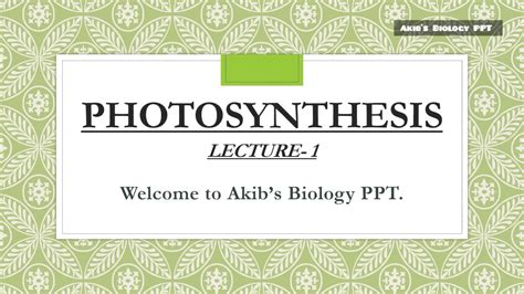 Photosynthesis In Higher Plants Class Ncert Biology Lecture