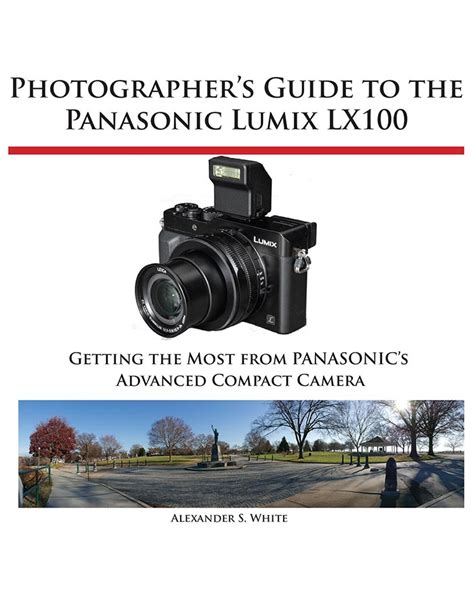Photographers Guide Panasonic Lx100 White Knight Press