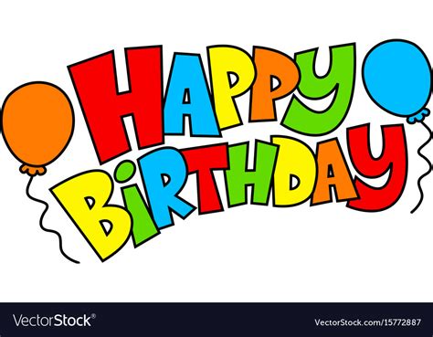 Colorful Happy Birthday Text Graphic With Party Vector Image