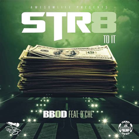single-bbod-str8-to-it-feat-b-che-streetsonpoint