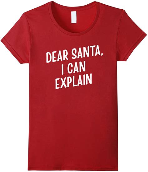 Funny Christmas T Shirt Dear Santa I Can Explain Joke Tee