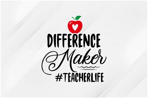 Difference Maker Teacherlife Graphic By Creative · Creative