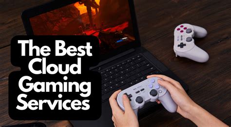 Top Cloud Gaming Services The Definitive Ranking