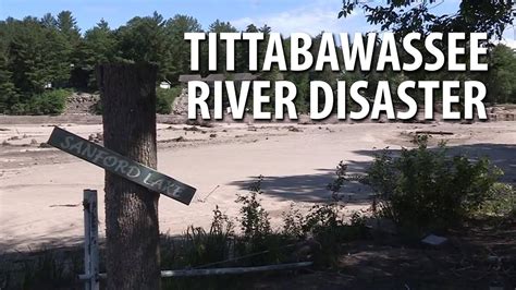 Breached The Tittabawassee River Disaster Full Documentary Youtube