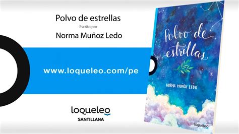 Booktrailer Polvo De Estrellas De Norma Muñoz Ledo Youtube