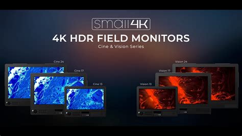 Smallhd Announces 4k Hdr Field Monitors With Cine And Vision Series