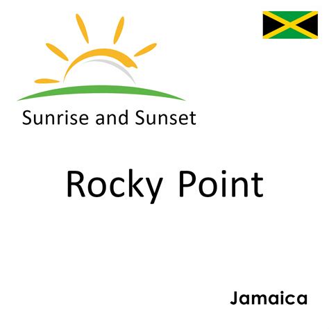 Sunrise And Sunset Times In Rocky Point Jamaica