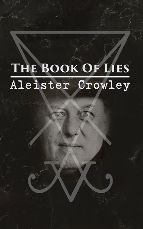 Aleister Crowley The Book Of Lies Which Is Also Falsely Called