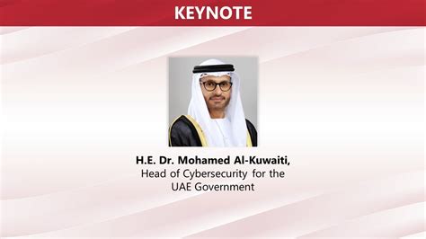Uae Government Keynote On Cybersecurity He Dr Mohamed Al Kuwaiti