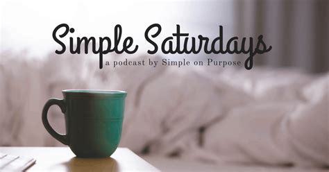 1 What Is Simple Saturdays By Simple On Purpose