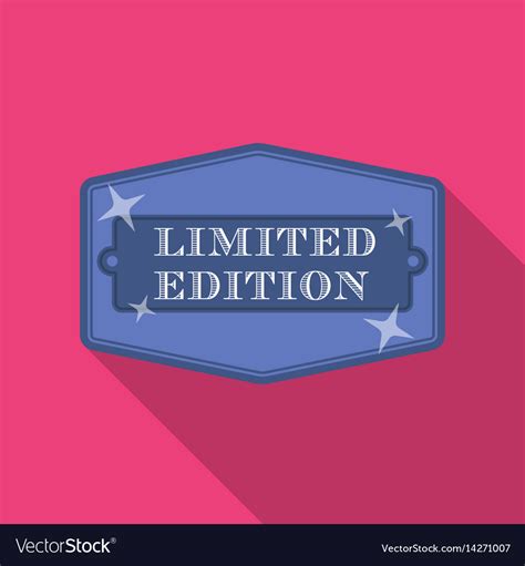Limited Edition Icon In Flat Style Isolated On Vector Image