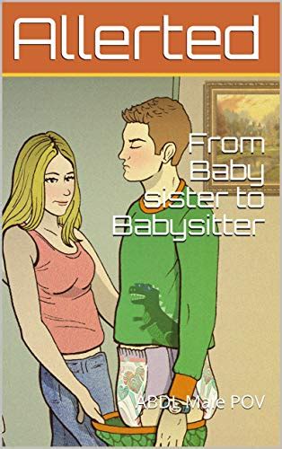 From Baby Babe To Babysitter ABDL Male POV Humiliation Book English Edition EBook