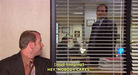 Nobody Cares Toby Awesome Pinterest Dunder Mifflin Humor And