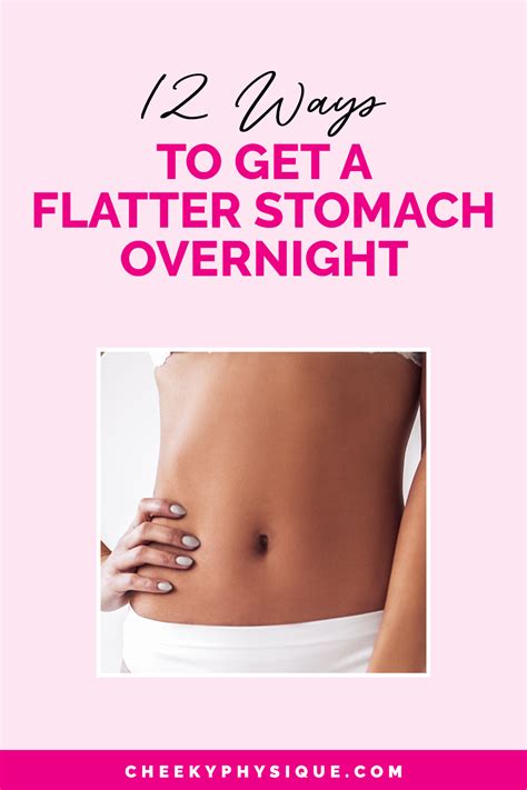 How To Get A Flatter Stomach Overnight Discover 12 Ways To Lose Belly