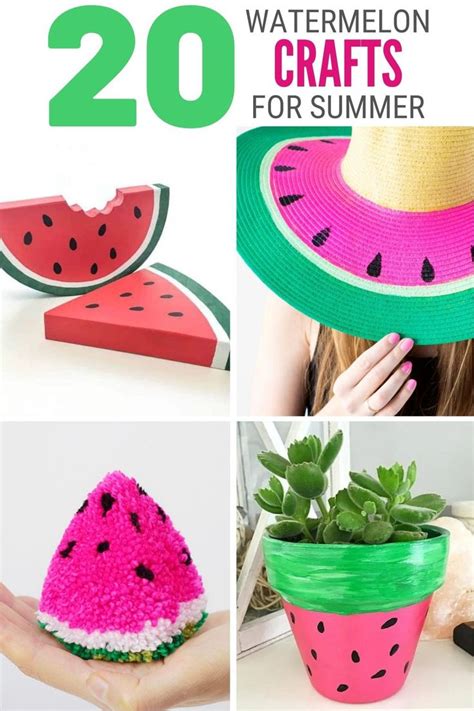 Watermelon Crafts For Summer With Text Overlay That Reads 20 Watermelon