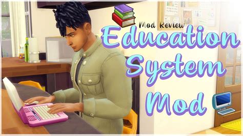 Education System Bundle Mod L Los Sims 4 L Mod Review Youtube