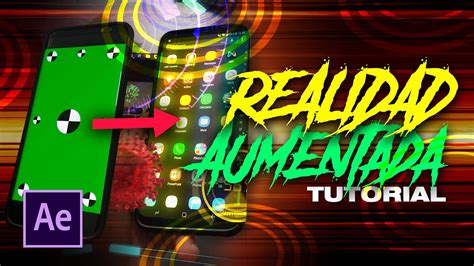 Realidad Aumentada Tutorial After Effects Youtube