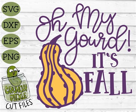 Oh My Gourd Its Fall Cute Fall Autumn Svg Dxf Png October Etsy