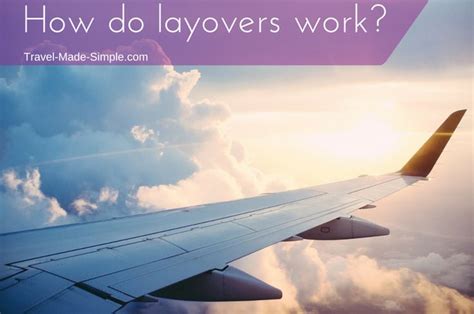 How Do Layovers Work Fear Of Flying Air Travel Find Cheap Flights