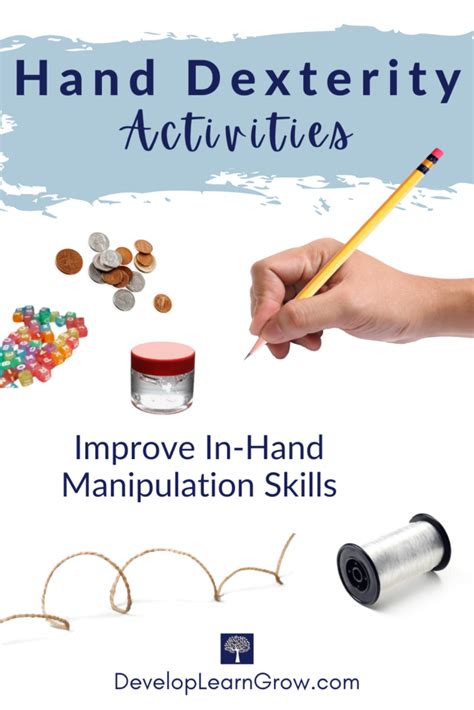 Dexterity In The Hands 43 In Hand Manipulation Activities And Games To