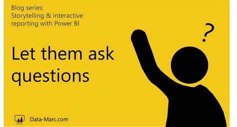 Storytelling with Power BI 7/7: Let them ask questions - Data - Marc