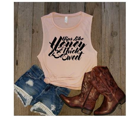 Hips Like Honey So Thick And So Sweet Country Music Muscle Etsy