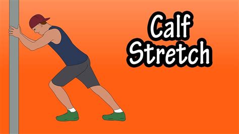 How To Perform Do A Calf Stretch Explained Youtube