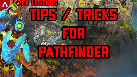 Apex Legends Tips Tricks For Pathfinder Guide Youtube