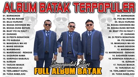 Simanjuntak Stars Full Album Lagu Batak Terpopuler Sepanjang Masa